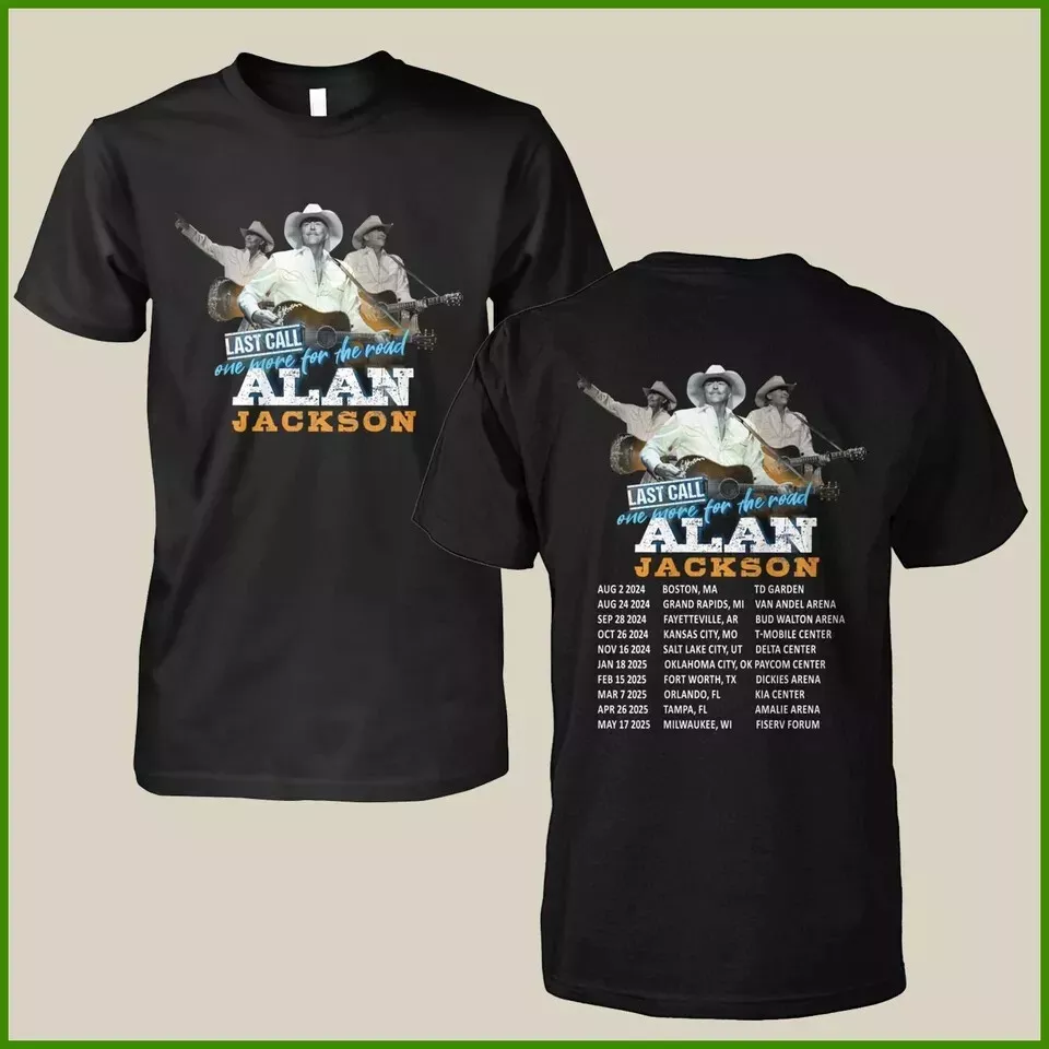 Alan Jackson Last Call One More For The Road Tour 2024-2025 Shirt