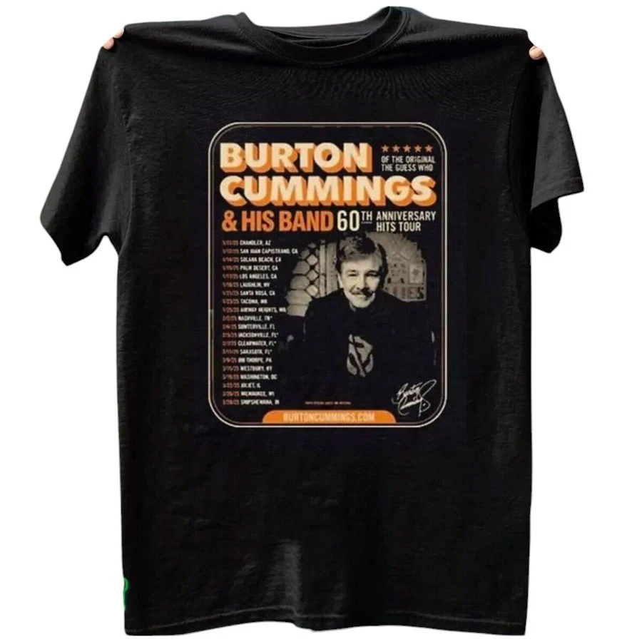 Burton Cummings 038 His Band 60Th Anniversary Hits Tour 2025 Shirt