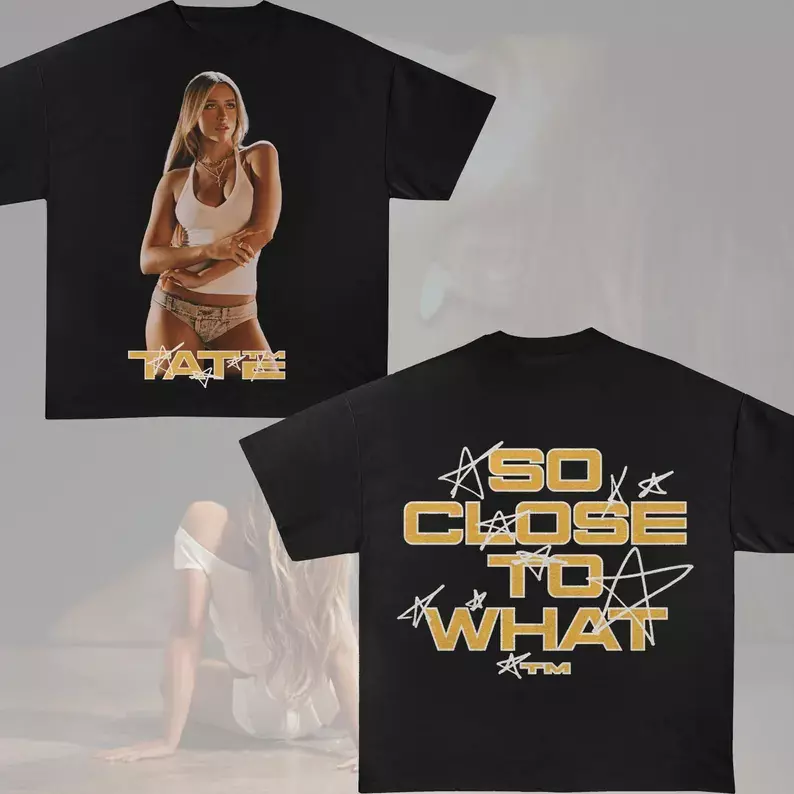 Tate Mcrae 2025 Concershirt, Tate Mcrae So Close To What ,Miss Possessive Tour