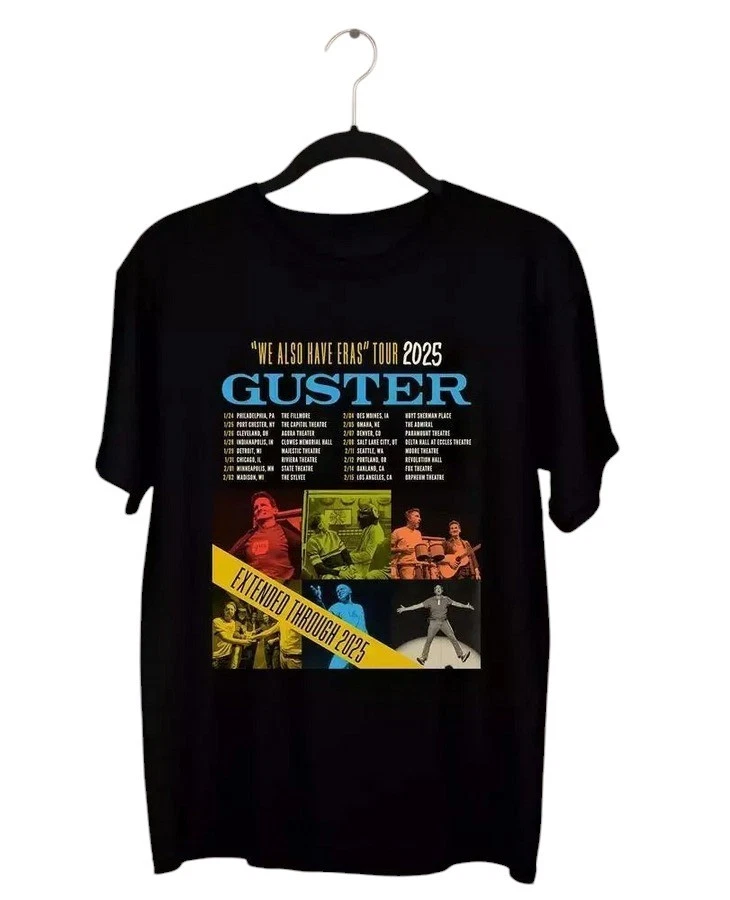 Guster Band We Also Have Eras Tour 2025 Shirt