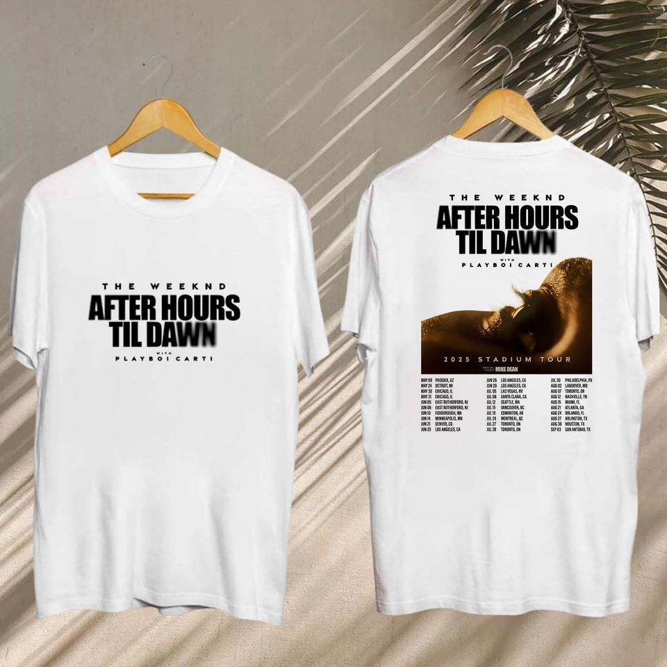 Weeknds Graphic Tee, 2025 Weeknds After Hours Til Dawn Tour Shirt, Weeknds Hurry Up Tomorrow, Weeknds Fan Gift, Weeknds Merch
