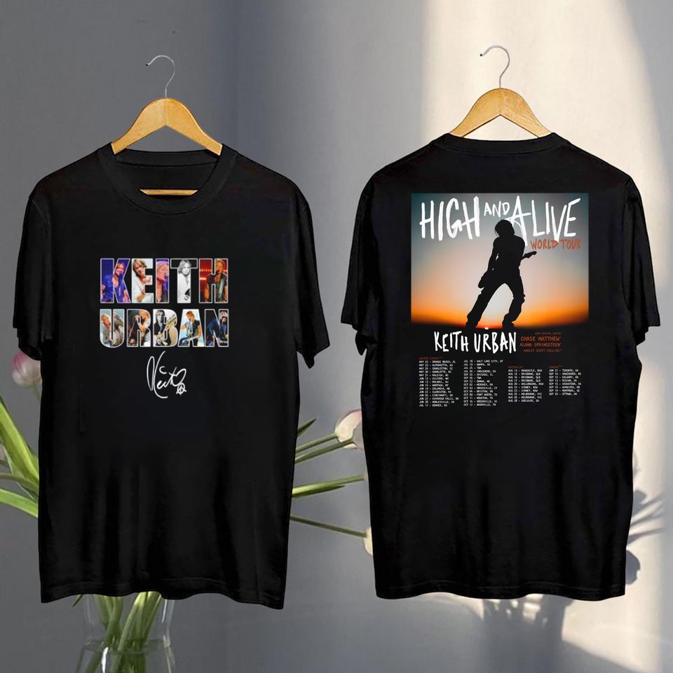 Keith Urban Tour 2025 Shirt, Keith Urban High And Alive Tour Shirt, Keith Urban Fan Shirt, Keith Urban Merch, Keith Urban Country Music Tee