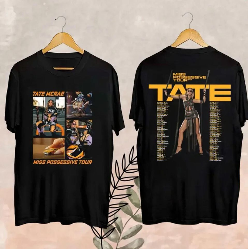 Tate Mcrae Tour 2025 Fan Shirt, Miss Possessive World Tour Merch, Tate Mcrae Fan Gift, Tate Mcrae Miss Possessive World Tour 2025