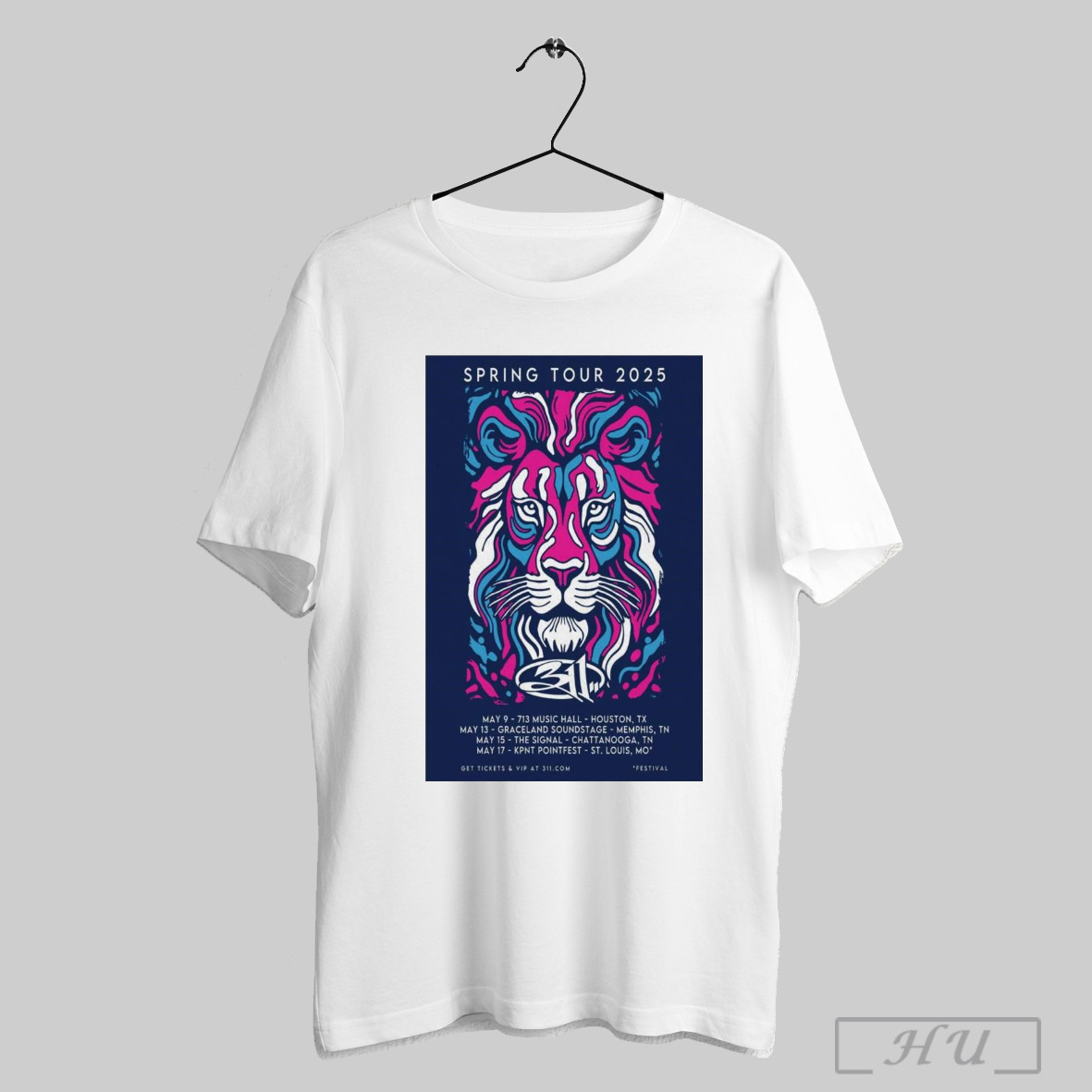 Trendy Poster 311 Spring Tour May 2025 May 9 713 Music Hall Houston Tx May 13 Graceland Soundstage Memphis Tn Shirt