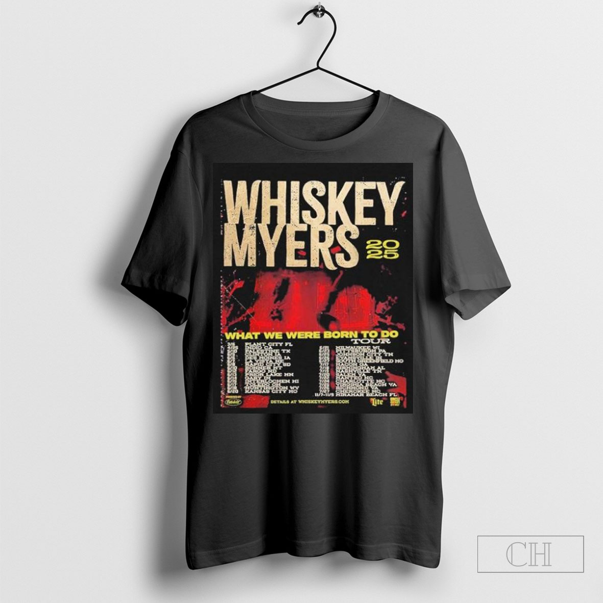 Official Whiskey Myers 2025 What We Were Born To Do Tour With Tour Dates Shirt