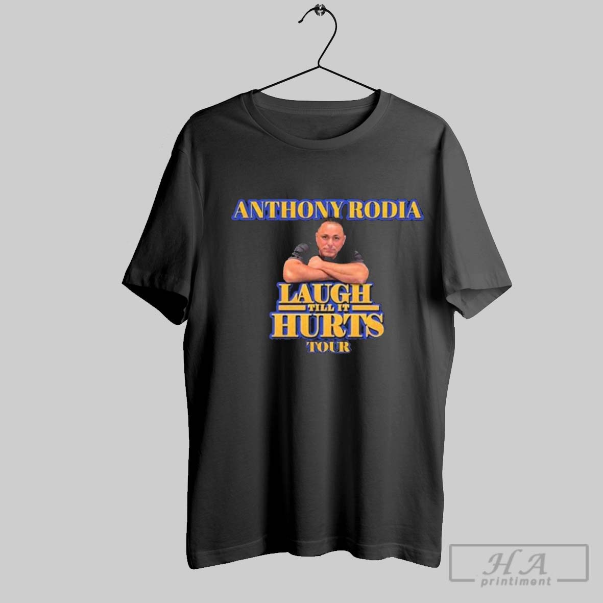 Anthony Rodia Laugh Till It Hurts Tour 2025 Shirt