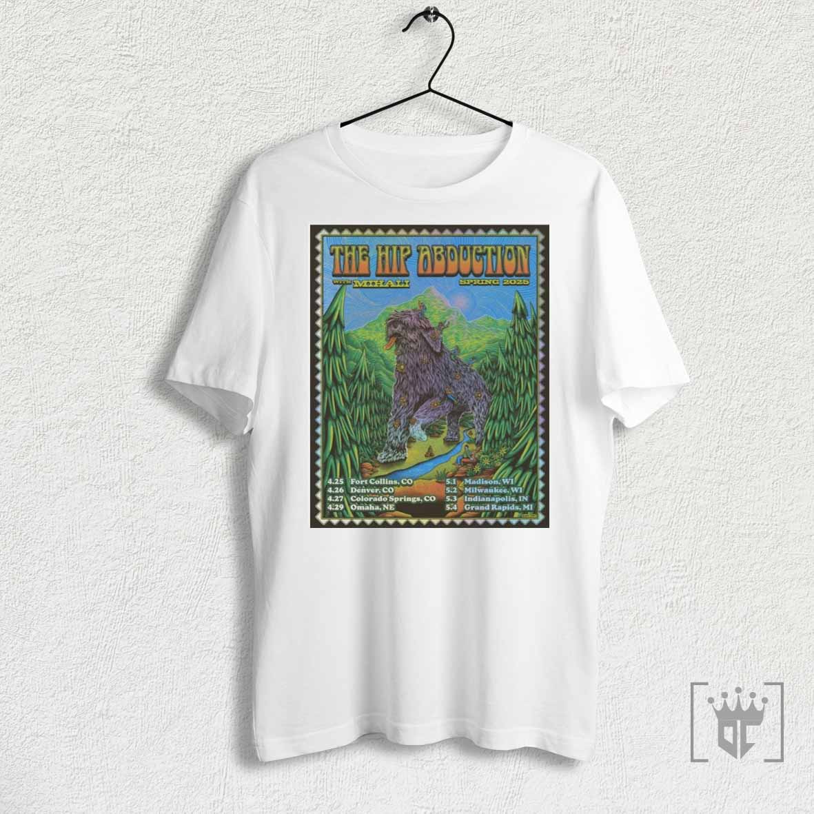 The Hip Abduction With Mihali Spring Tour 2025 Poster Shirt