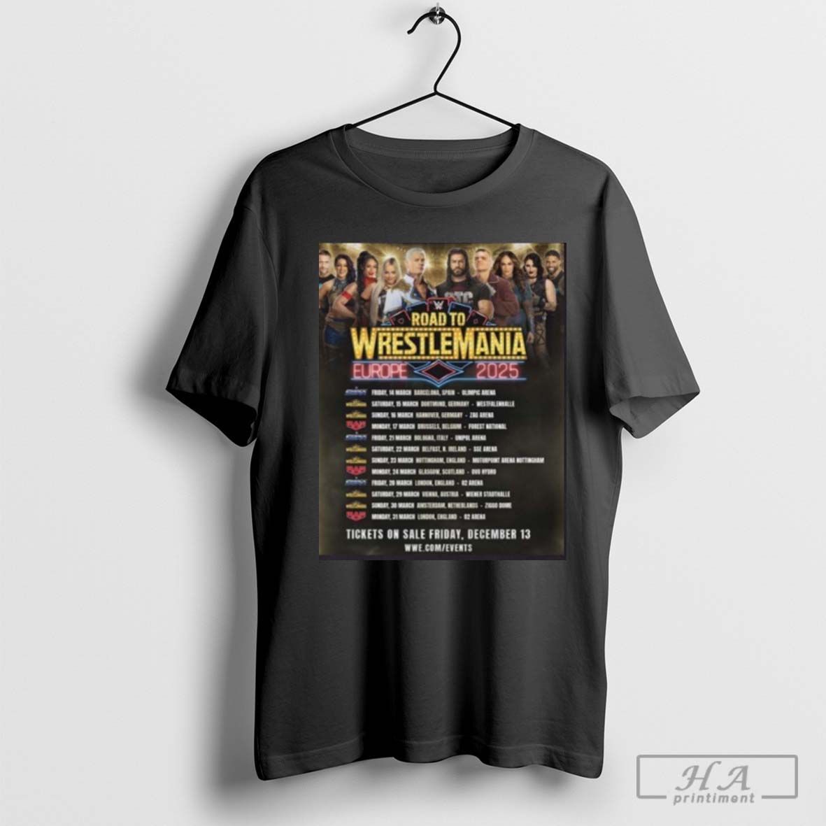Road To Wrestlemania Europe Tour 2025 Shirt Tickets On Friday December 13 Shirt