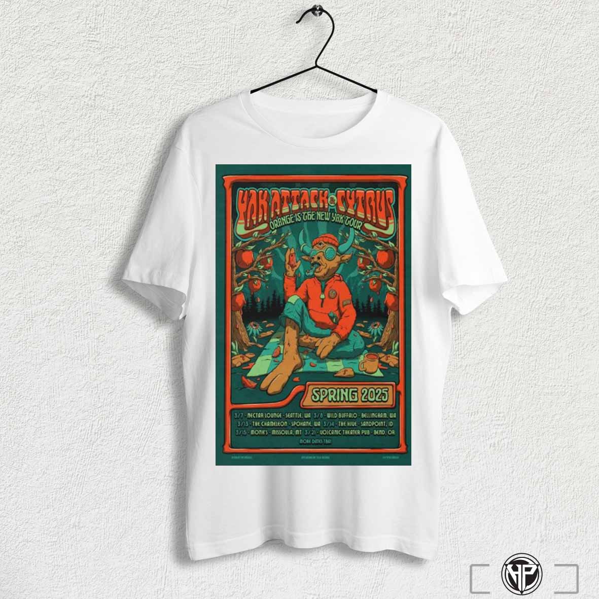 Official Yakattack And Citrus Orange Is The Yak Tour Spring 2025 Poster Shirt Trending