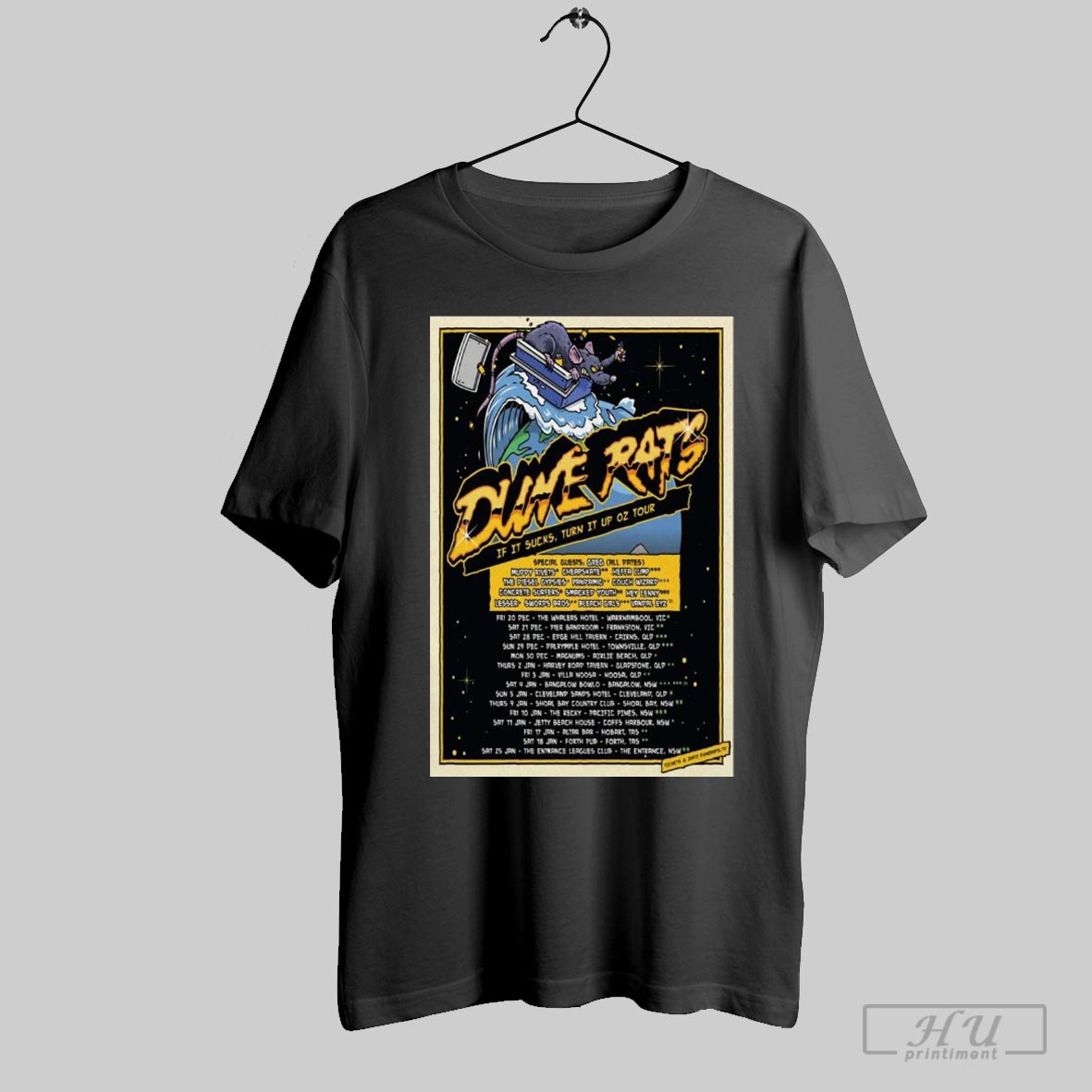 Poster Dune Rats Denies Your Worlds 2025 If It Sucks Turn It Up Oz Tour Shirt