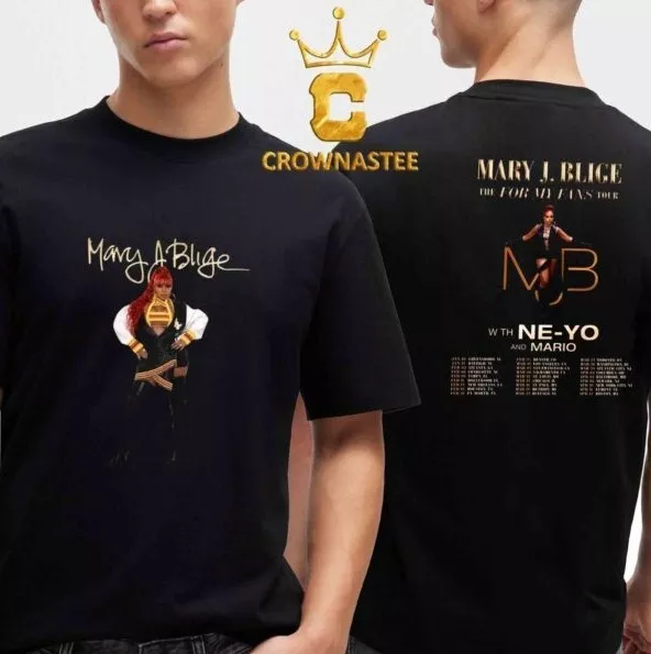 Mary J Blige The For My Fans Tour Dates 2025 Po Two Sided Shirt