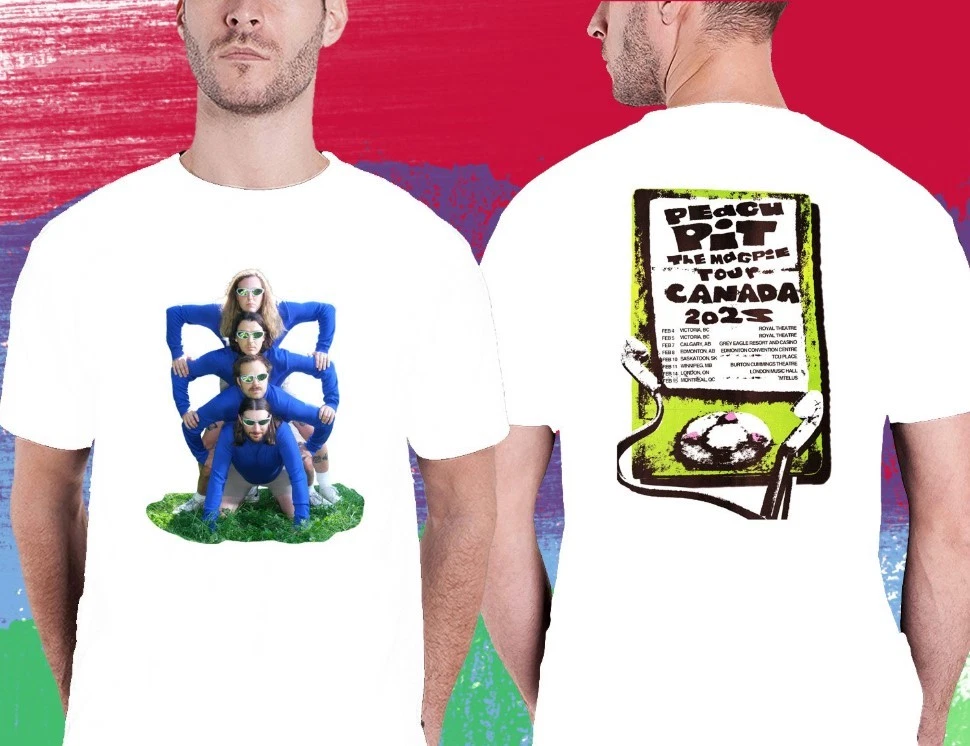 Shirt Peach Pit The Magpie Canada Tour 2025 Peach Pit Unisex