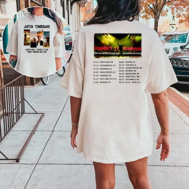 Shirt Ustin Timberlake Tour 2025 And Forget Tomorrow World Tour 2025