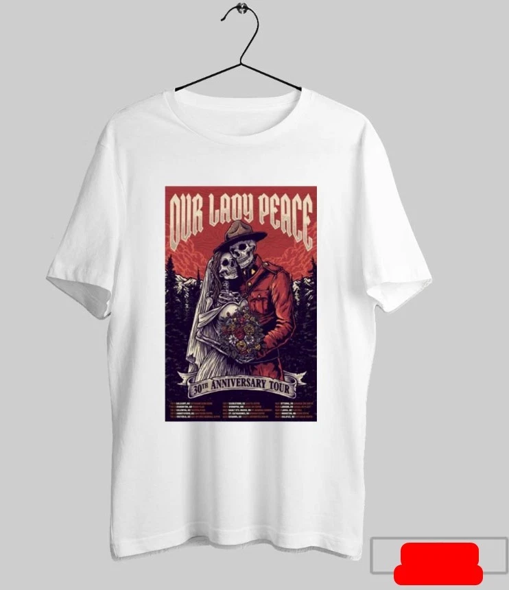 Poster Our Lady Peace 30Th Anniversary Tour 2025 Shirt Cool Shirt