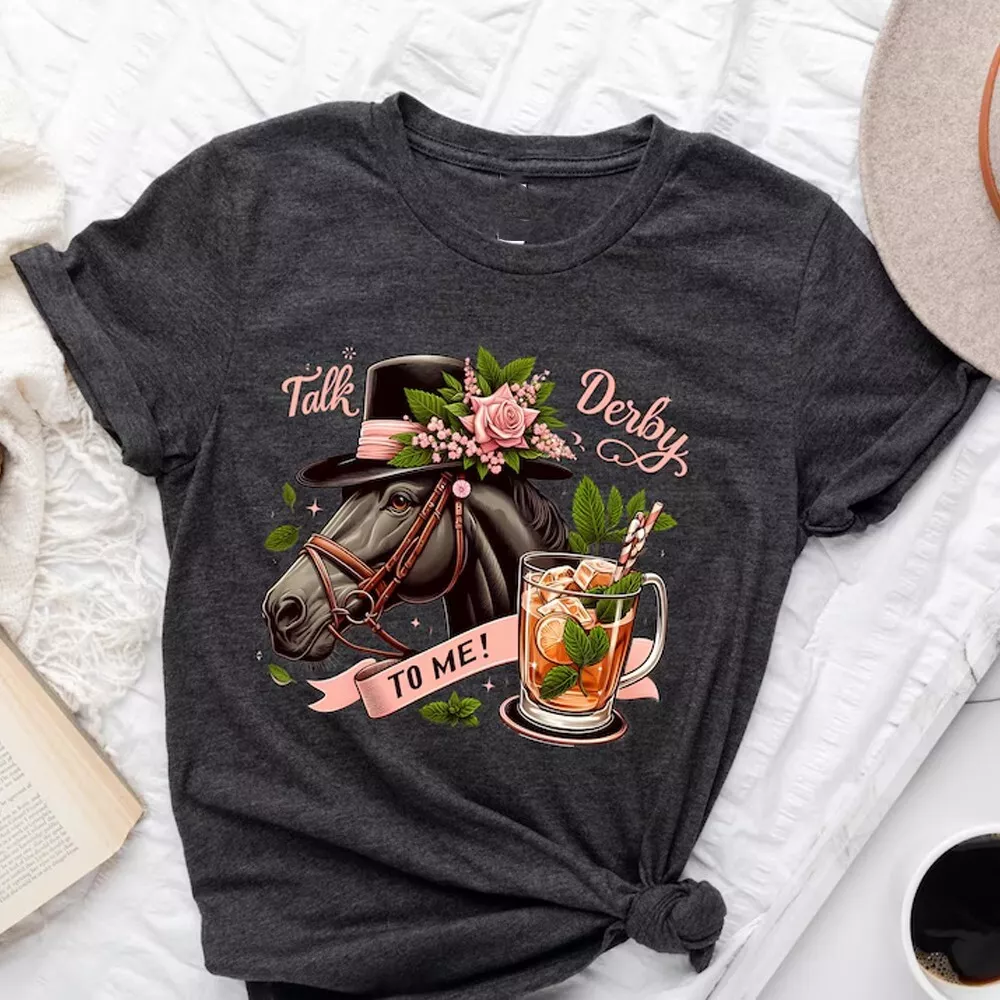 Talk Derby To Me Tee, Kentucky Derby Shirt, 2025 Kentucky Derby Shirt