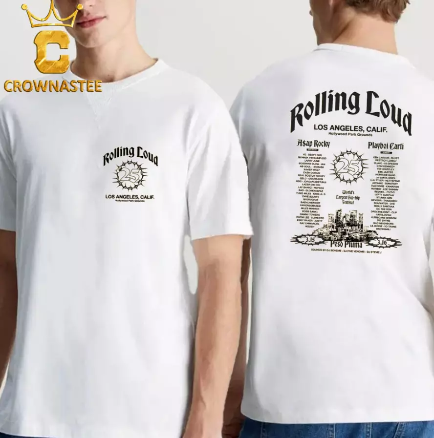 Rolling Loud 2025 Tour From March 15Th To 16Th Lineup Two Sided Shirt