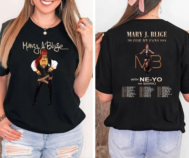 Shirt Mary J Blige Graphic, Mary J Blige The For My Fans Tour 2025 Mary