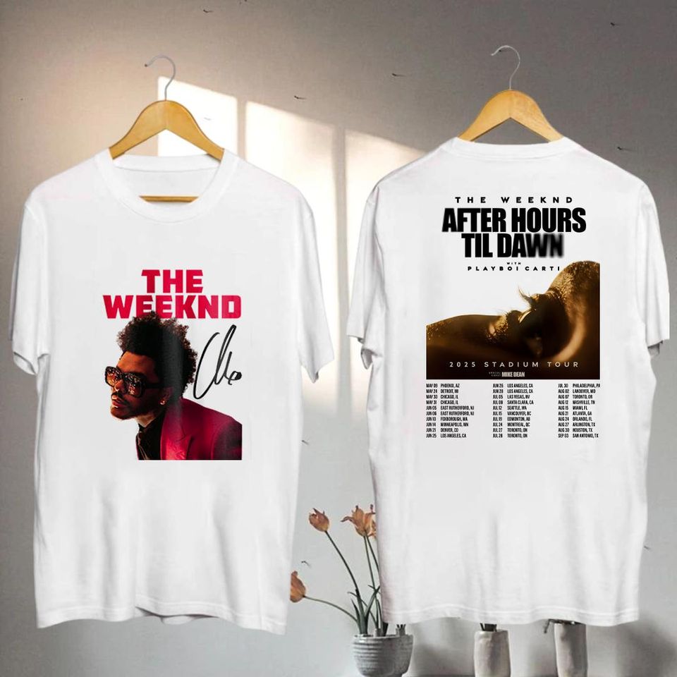 Weeknds Concert Tee, 2025 Weeknds After Hours Til Dawn Tour Shirt, Weeknds Hurry Up Tomorrow, Weeknds Fan Gift, Weeknds Merch