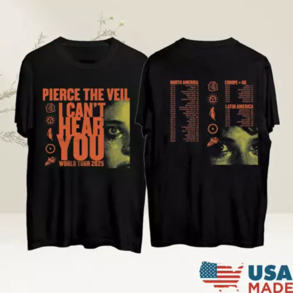 Pierce The Veil I Can'T Hear You World Tour 2025 Shirt