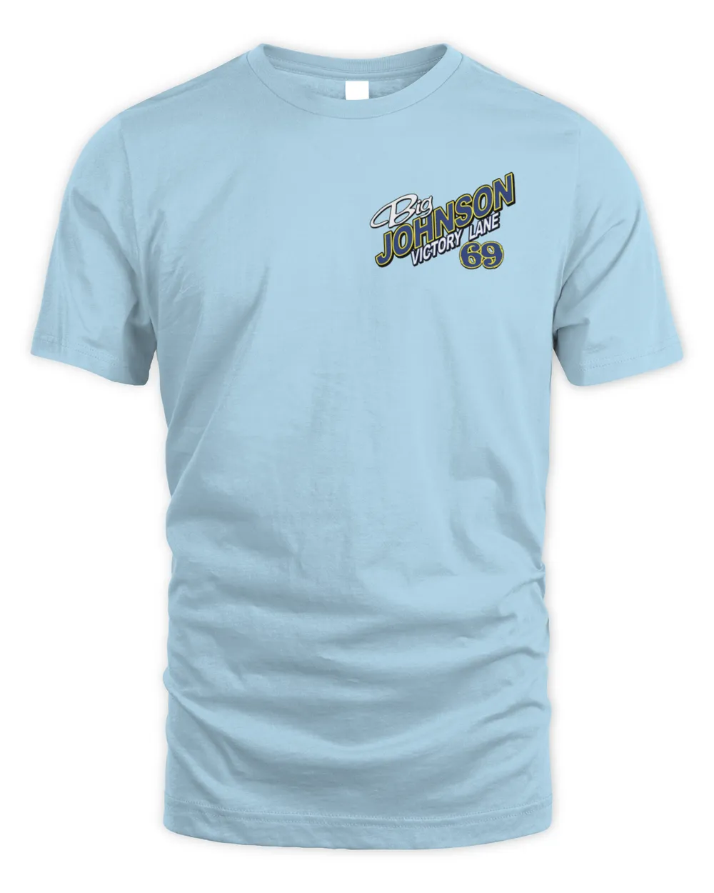 Big Johnson Victory Lane #69 Winning Comes Naturally Blue Shirt