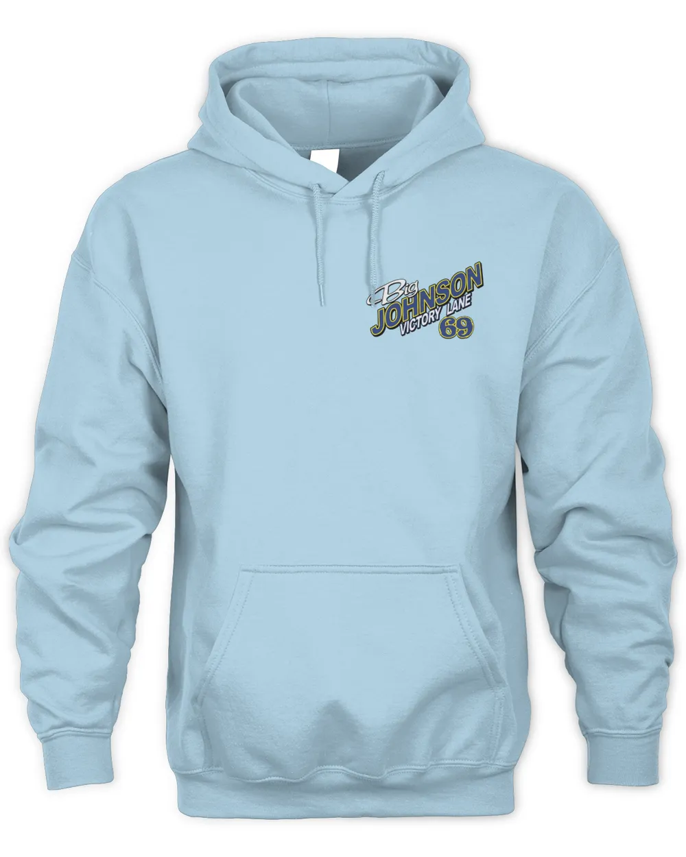 Big Johnson Victory Lane #69 Winning Comes Naturally Blue Hoodie 
