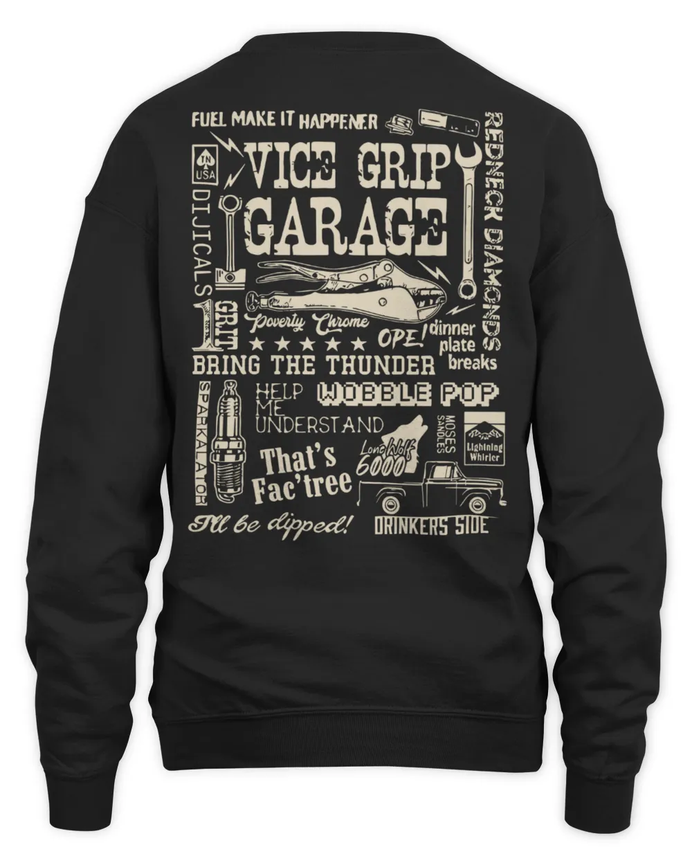 Vice Grip Garage Merch Derekisms Sweatshirt