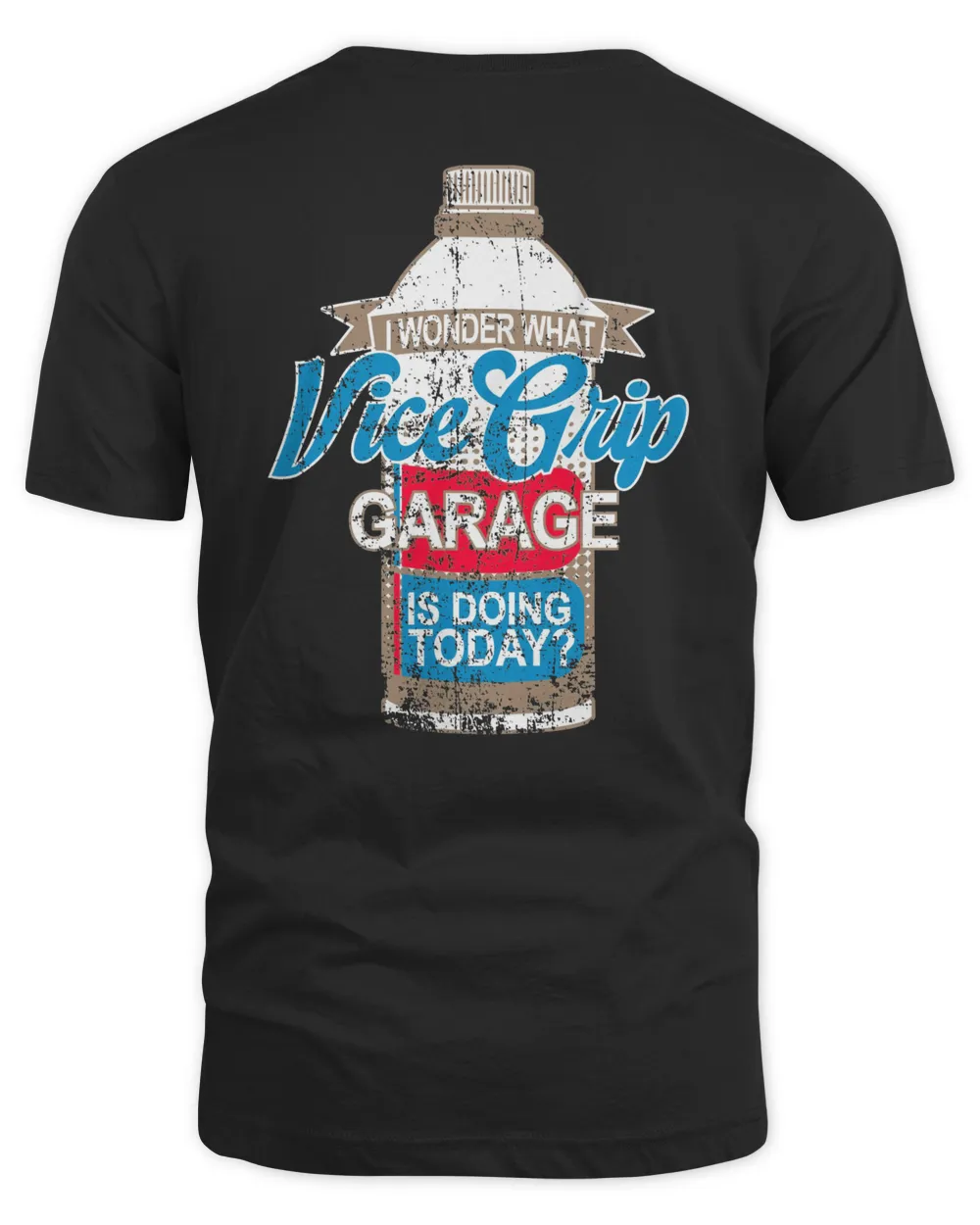 Vice Grip Garage Shop Wonder What Vgg Is Doing Today Shirt