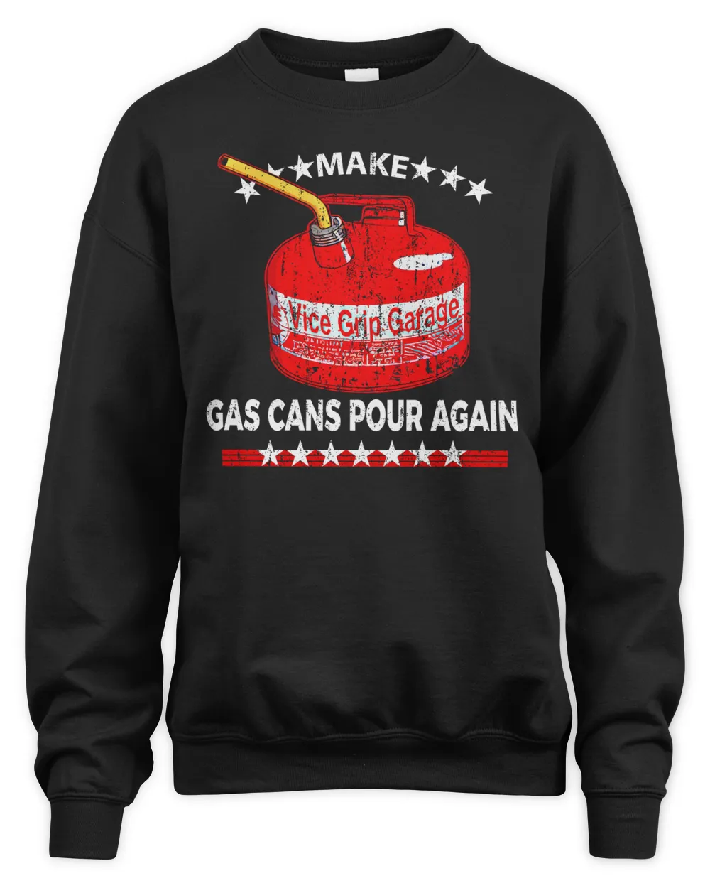 Vgg Merch Store Vicegrip Garage Gas Cans Pour Again Sweatshirt