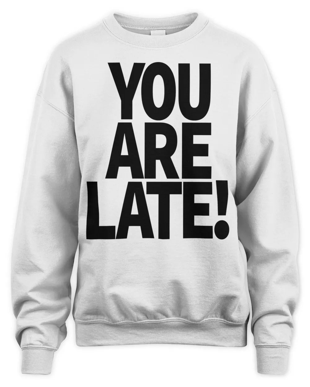 Gallery Dept Clothing You Are Late Sweatshirt