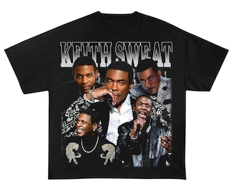 Keith Sweat T-Shirt, Custom 90'S R&B Shirt, Womens Shirt, Gift For Her, Gift For Best Friend, Perfect Gift For Wife, Funny Gift For Her.