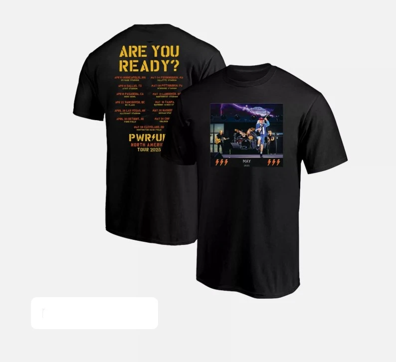 Pwr Up 2025 Acdc Are You Ready Tour Dates T-Shirt  5