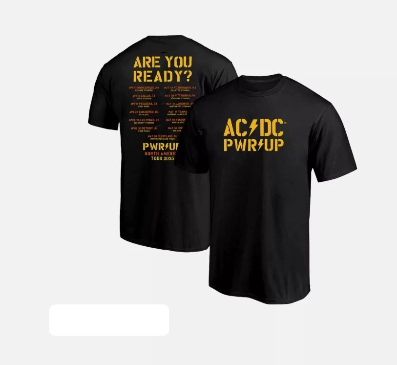 Pwr Up 2025 Acdc Are You Ready Tour Dates T-Shirt  3