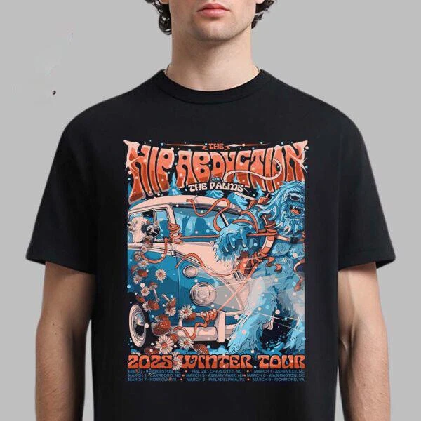 The Hip Abduction With The Palms 2025 Winter Tour With Tour Dates  Shirt