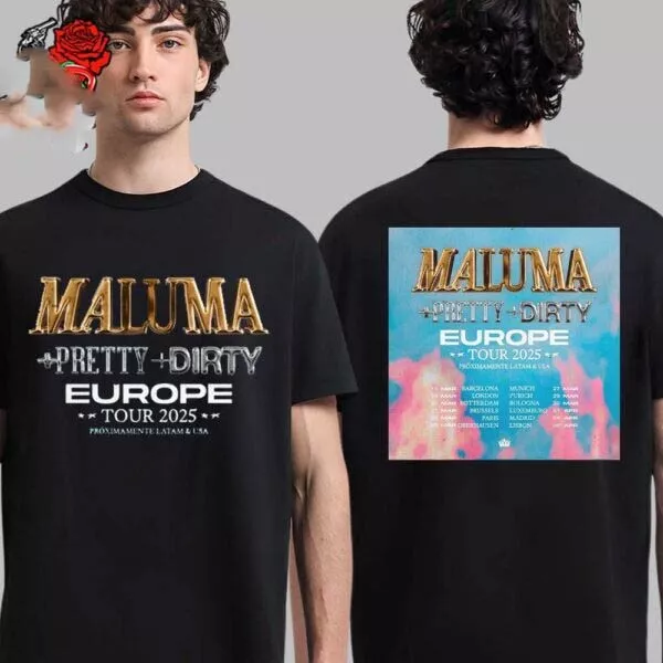 Maluma Pretty Dirty Europe Tour 2025 Tour Date List Two Sides Unisex T-Shirt