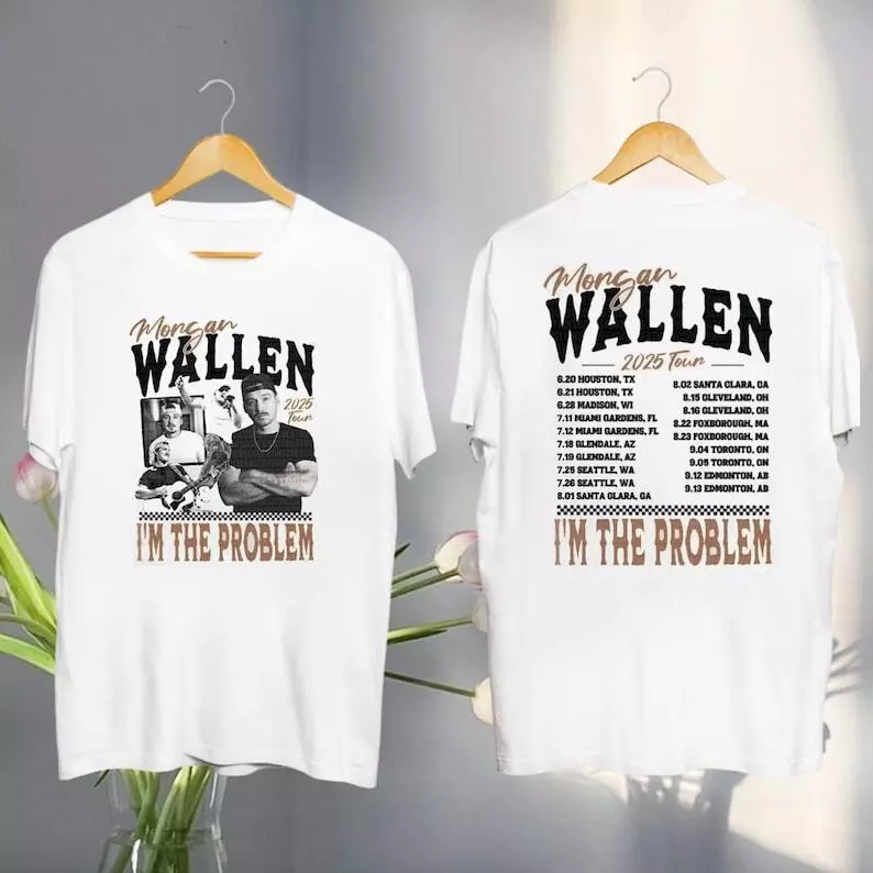 Morgan Wallen I'M The Problem Tour 2025 T-Shirt, Morgan Wallen Concert 2025