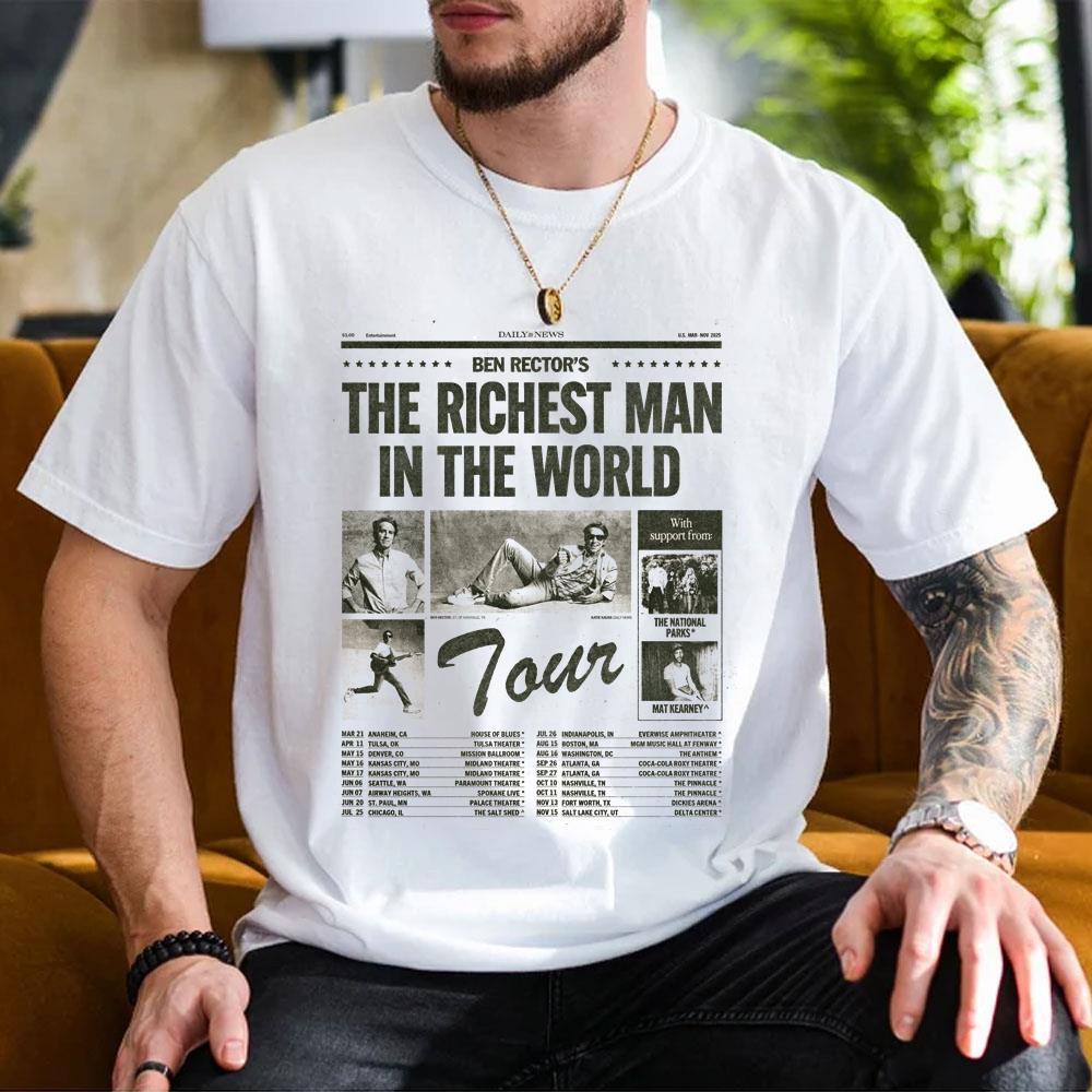 Art The Richest Man In The World Tour Ben Rector 2025 Vuitino Shirt