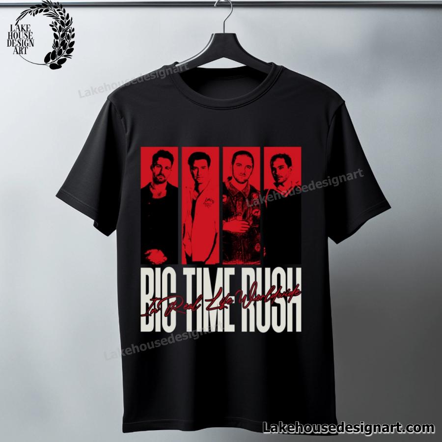 Big Time Rush 2025 In Real Life World Tour Unisex Shirt