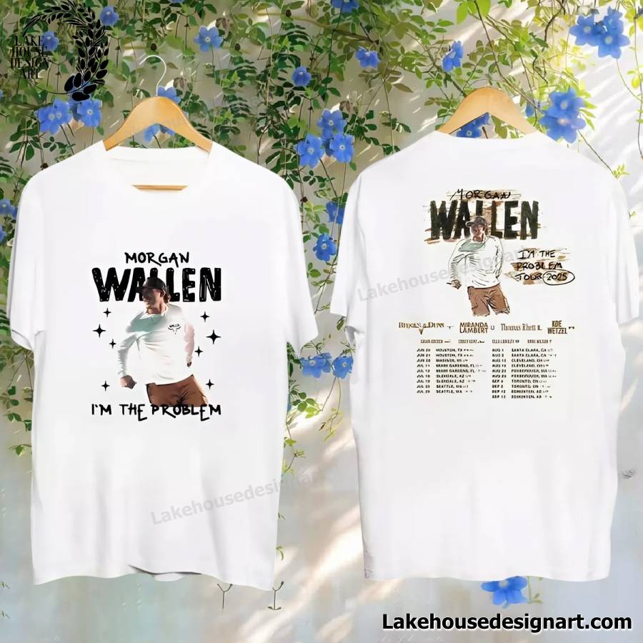 Morgan Wallen Im The Problem 2025 Tour Shirt