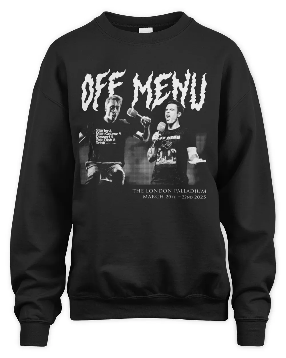 Off Menu Live In London Palladium 2025 Sweatshirt Official Tour Merch