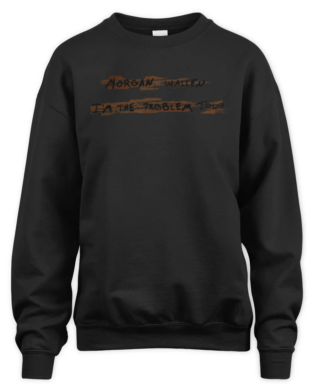 Morgan Wallen Merch I'M The Problem Tour Sweatshirt
