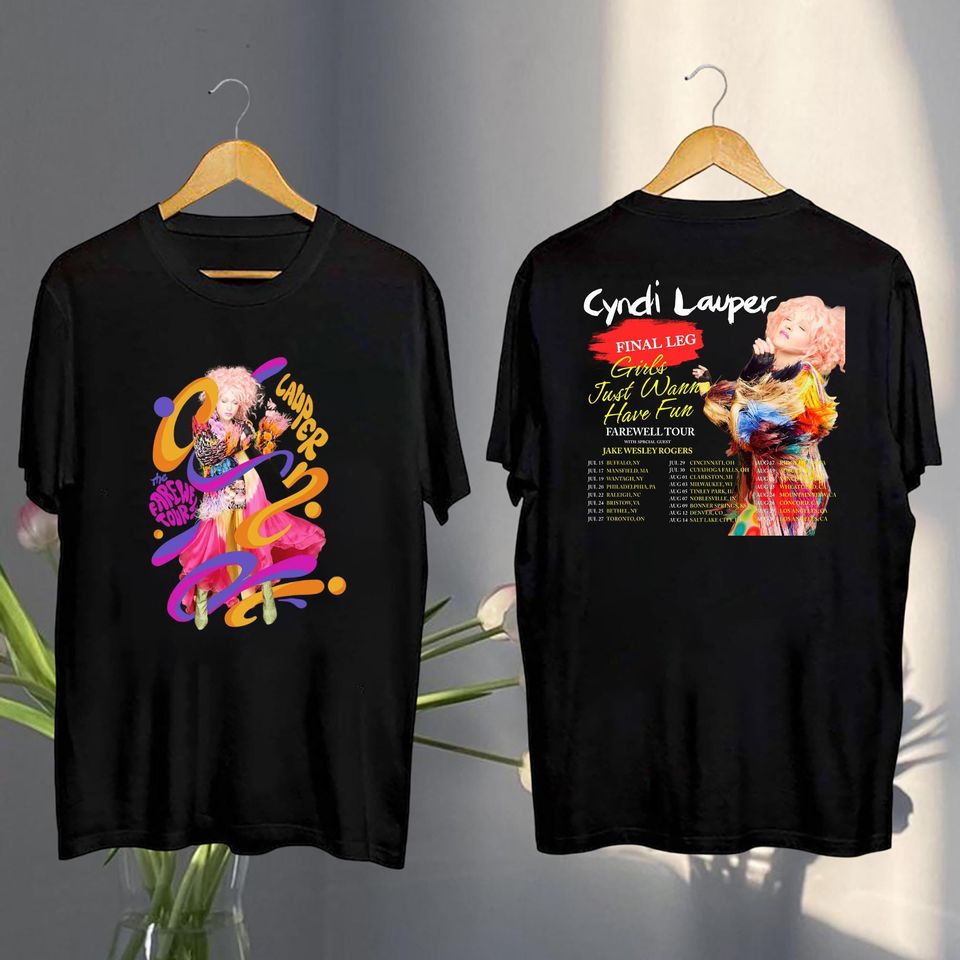 Cyndi Lauper Graphic Shirt, Cyndi Lauper Girl Just Wanna Have Fun Farewell Tour 2025 Shirt, Cyndi Lauper Fan Gifts