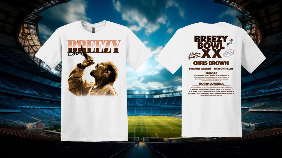 2025 Breezy Bowl Merch, Chris Brown Tour Breezy Bowl Xx Shirt, Chris Brown Concert 2025