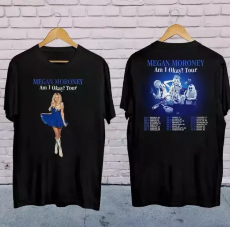 2025'Megan Moroney Am I Okay Tour Shirt, Megan Moroney Country Music