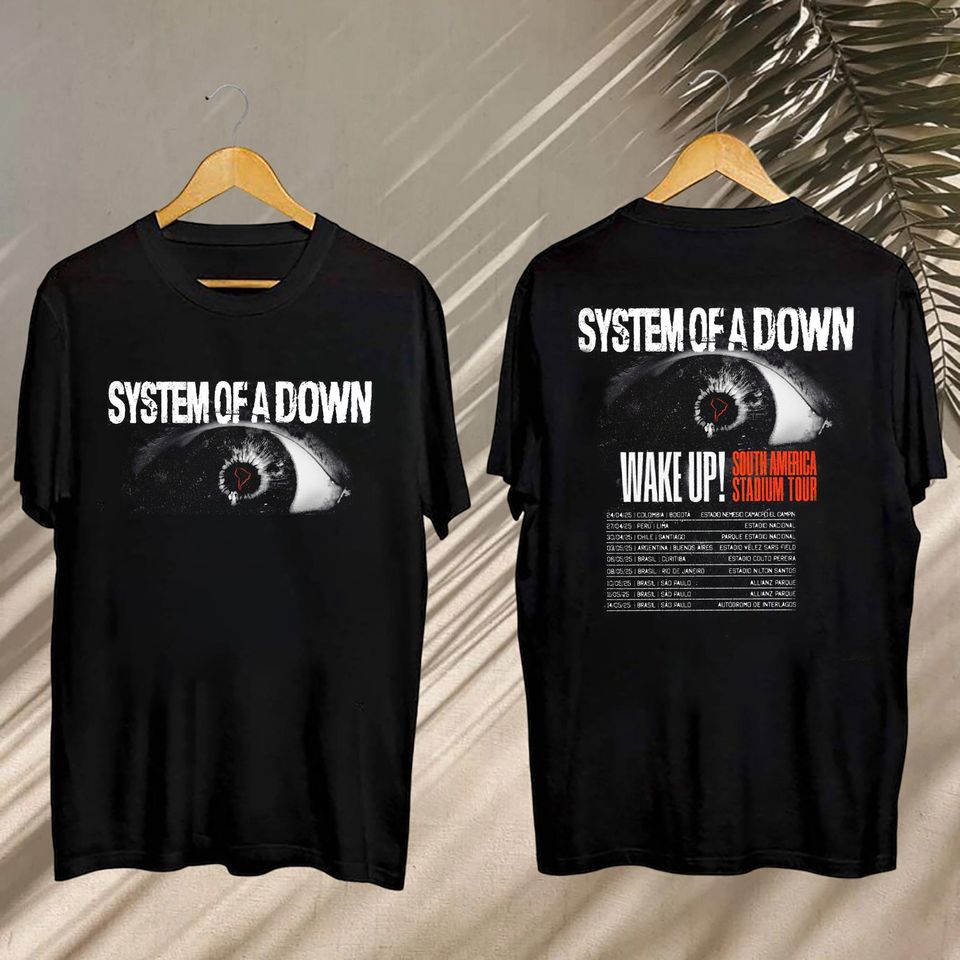 2025 System Of Down Tour Fan Shirt, System Of Down South America Stadium Tour Shirt, System Of Down Tour Gift