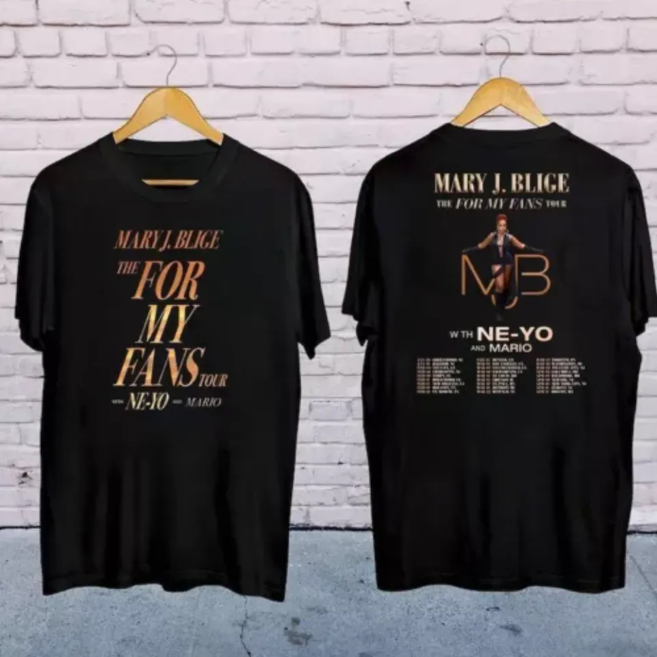 2025 'Mary J Blige' The For My Fans Tour Shirt