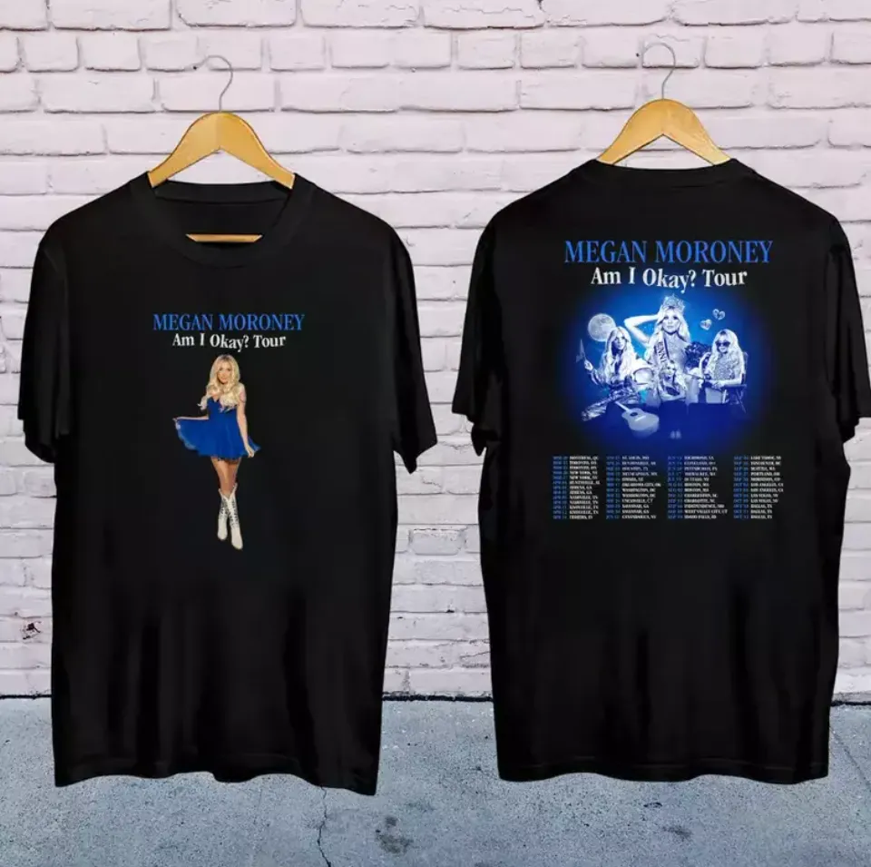 2025 Megan Moroney Am I Okay Tour Shirt,Megan Moroney Country Music