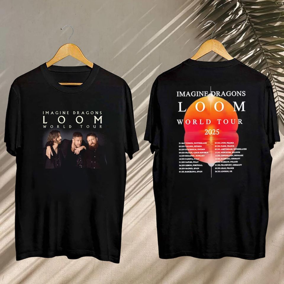Imagine Dragons 2025 Concershirt, Imagine Dragons Loom World Tour 2025 Shirt, Imagine Dragons Band Fan Gift