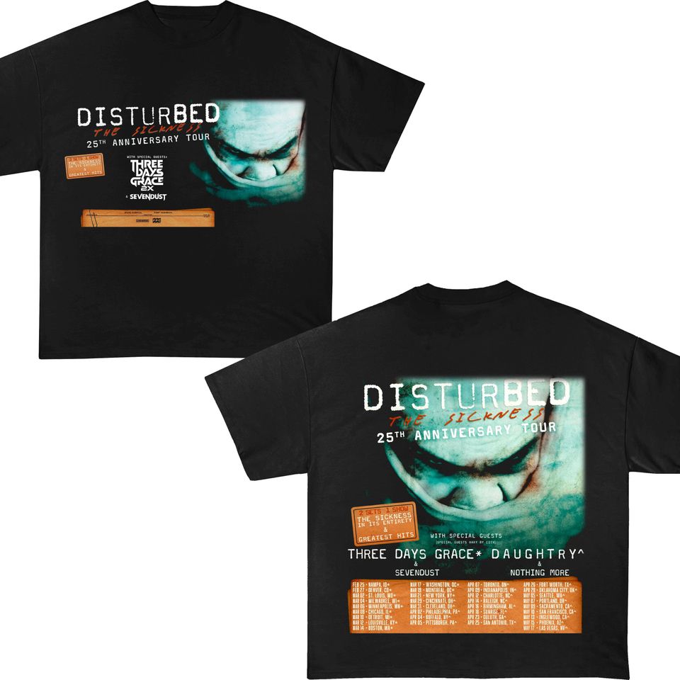 Disturbed The Sickness 25Th Anniversary Tour Date 2025 Merch, The Sickness 25Th Anniversary Tour Fan Shirt, Disturbed Tour 2025 Gift